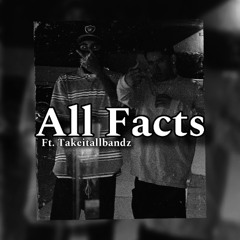 7kmuddy - All Facts Ft. Takeitallbandz
