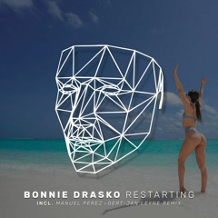 Bonnie Drasko - Restarting (Original Mix)