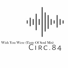 Wish You Were