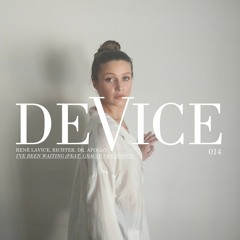René LaVice, Richter, Dr. Apollo - I've Been Waiting ft. Gracie [Device]