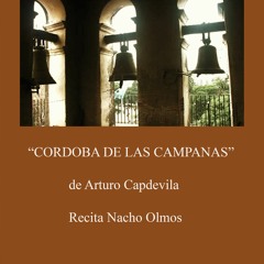 CORDOBA DE LAS CAMPANAS DE ARTURO CAPDEVILA(SEGUNDA VERSION)