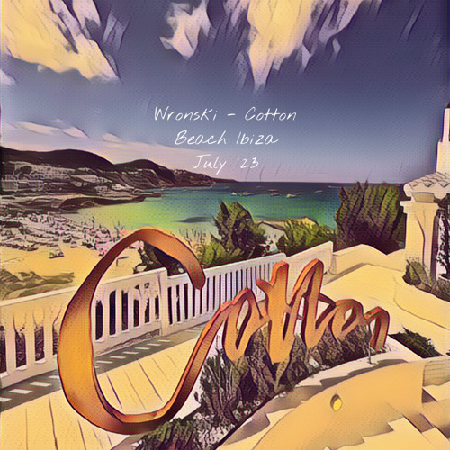 Cotton Beach Club, Ibiza - July ‘23