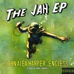 The JAH EP (prod. by engless)