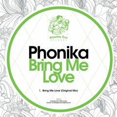 PHONIKA - Bring Me Love [ST233] Smashing Trax / 2nd September 2022