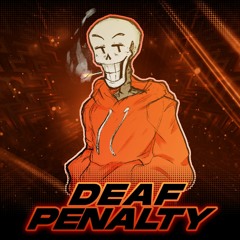 Deaf Penalty [Soup's Cover}