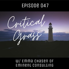 Ep. 047 - Emma Chasen of Eminent Consulting