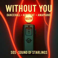 Without You(5)  #Dancehall x Afrobeat x Amapiano