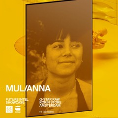 Mul/ANNA ╚═ Future Intel x G-star x ADE  ═╗  19 10 2023