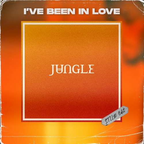 Stream jungle i ve been in love stllr edit reupload by stllr
