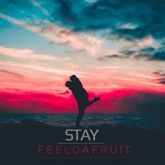 Feeldafruit - Stay (Original mix)