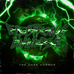 The Dark Horror - Electronic Universe