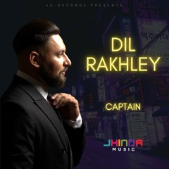 Dil Rakhley | Jhinda-Music ft Captain | Neon Vibes