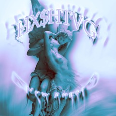 HX$HTVG - Your sexy feelz