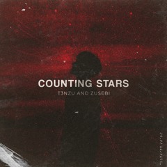 T3NZU x Zusebi - Counting Stars (Extended Version)