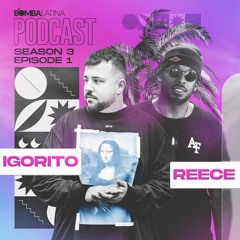 BL PODCAST 2022 • 01 • DJ IGORITO & MC REECE