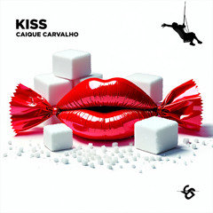Caique Carvalho - Kiss