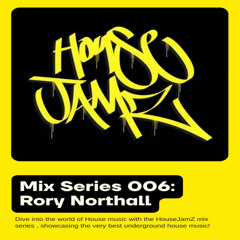 HouseJamZ Mix Series 006