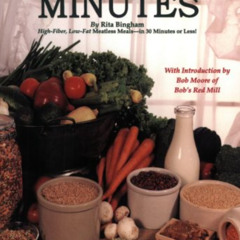 [Free] EPUB 📚 Natural Meals In Minutes - High-Fiber, Low-Fat Meatless Storage Meals-