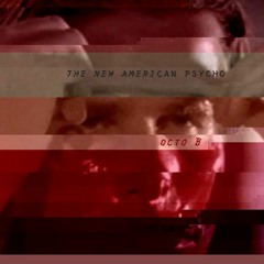 The New American Psycho