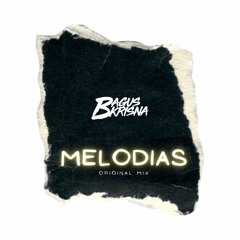 MELODIAS (Original Mix)