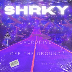 Overdrive x Off The Ground -  Millbrooke vs. Sub Focus - SHRKY's DnB Mashup