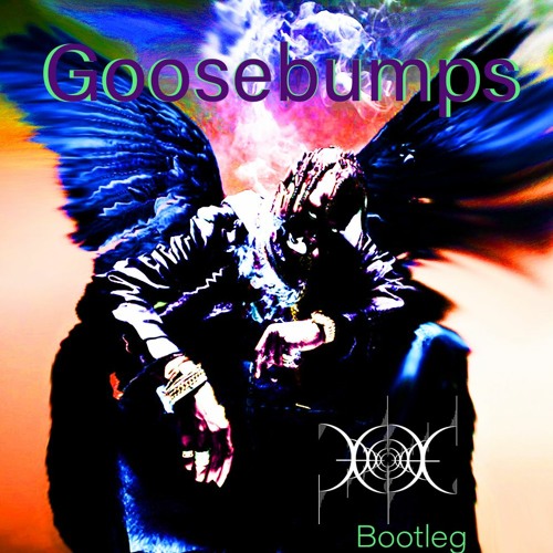 Travis Scott - Goosebumps (ft. Skylar Grey and Madeline Lauer) (poe Bootleg)