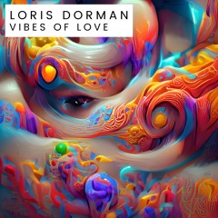 Loris Dorman - Vibes of Love