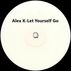 Alex K - Let Yourself Go