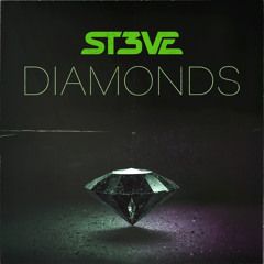 ST3VE - DIAMONDS