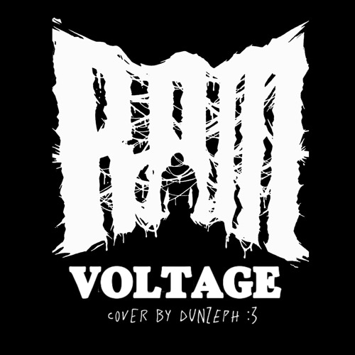 RAM – VOLTAGE (cover by Dunzeph)