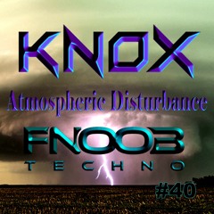 Atmospheric Disturbance #40 Fnoob Techno Radio 15-02-2021