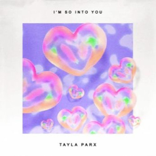 Tayla Parx - So Into You (Remix)
