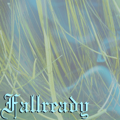 Fallready