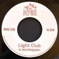 Light Club - O Superman