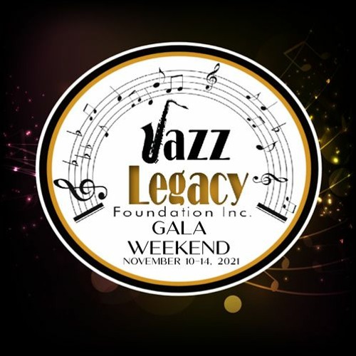 Stream Jazz Legacy Foundation 2021 by Global Listen
