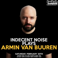 Indecent Noise Plays Armin Van Buuren (20.02.21)