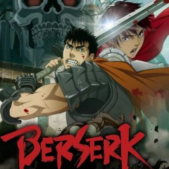 jtm[1080p - HD] Berserk, l'âge d'or - Partie 1 - L'Œuf du roi conquérant complet français sub