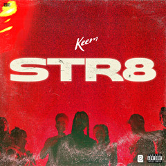 Str8 (Prod. 8een)