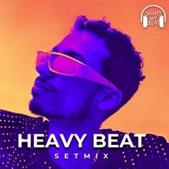 HEAVY BEAT (setmix) - DANTE MY BEAT
