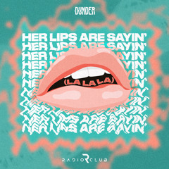 Her Lips Are Sayin' (La La La)