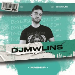 Sin Frenos x I Follow Rivers (DJMWLINS Mashup 145-130 bpm)