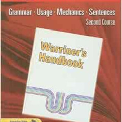 [Download] EBOOK 📂 Warriner's Handbook: Second Course: Grammar, Usage, Mechanics, Se