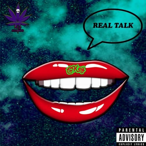 REAL TALK - CKey