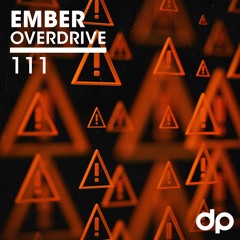 EMBER - OVERDRIVE