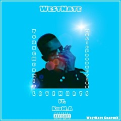 WestNate ft Kid M.A - Love Hurts
