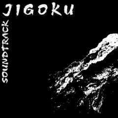 JIGOKU SOUNDTRACK