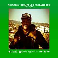 Doom Ft. Lil B (The Based God)