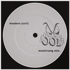 MASTRRANG - Heaters (Cx1)