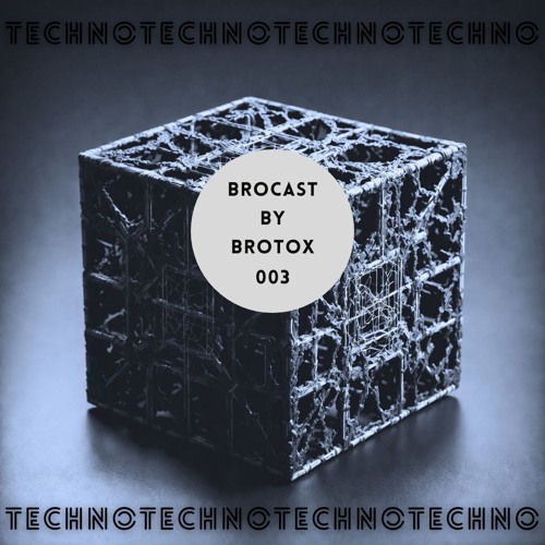 Brocast By BroTox - 003