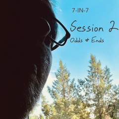 7-in-7 | Session 2
